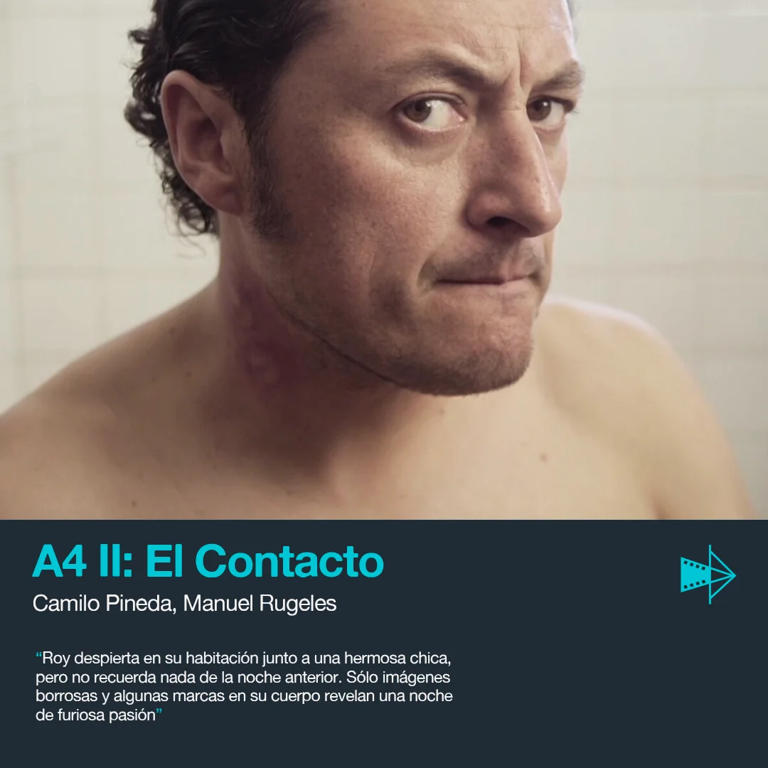 A4 II: El Contacto — Camilo Pineda, Manuel Rugeles